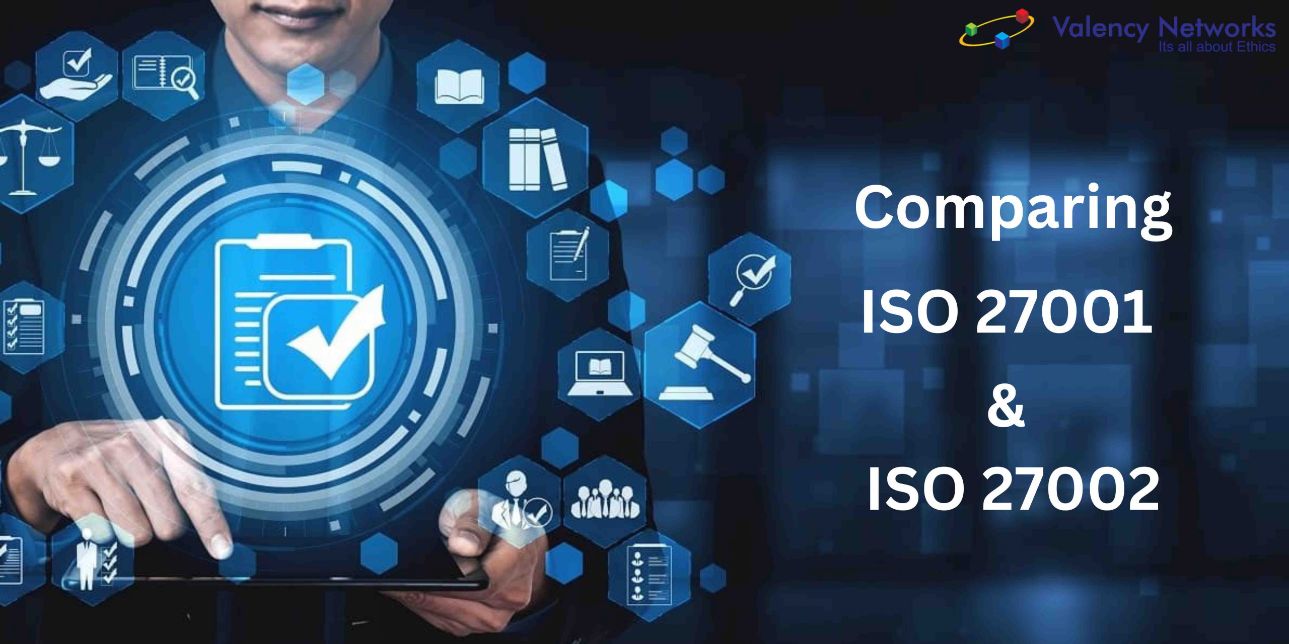 What is the difference between ISO 27001 and 27002