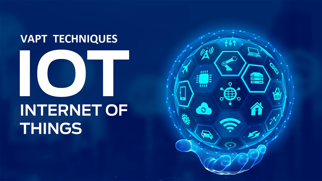 VAPT techniques for IoT