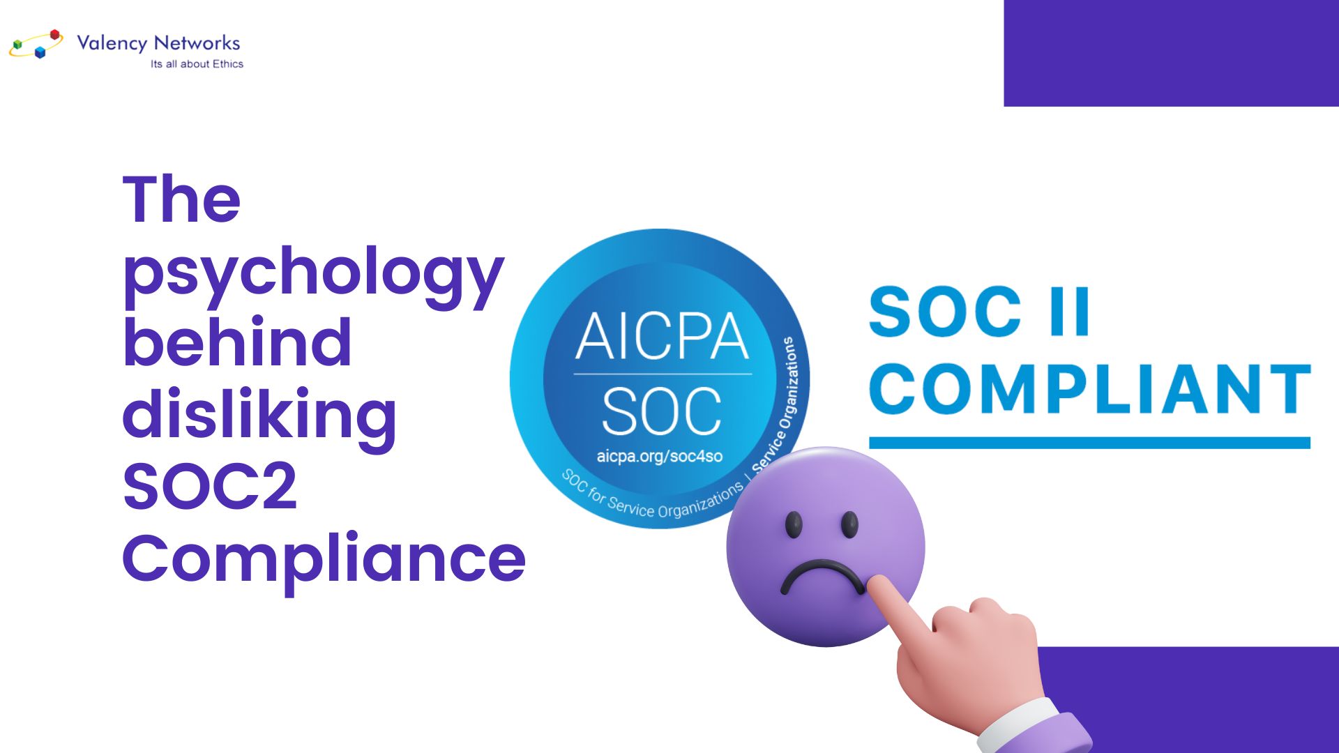 The Psychology behind disliking SOC2 Compliance
