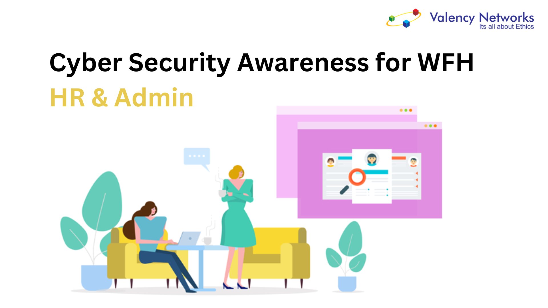 Cyber Security Webinar – Working From Home – For HR And Admin