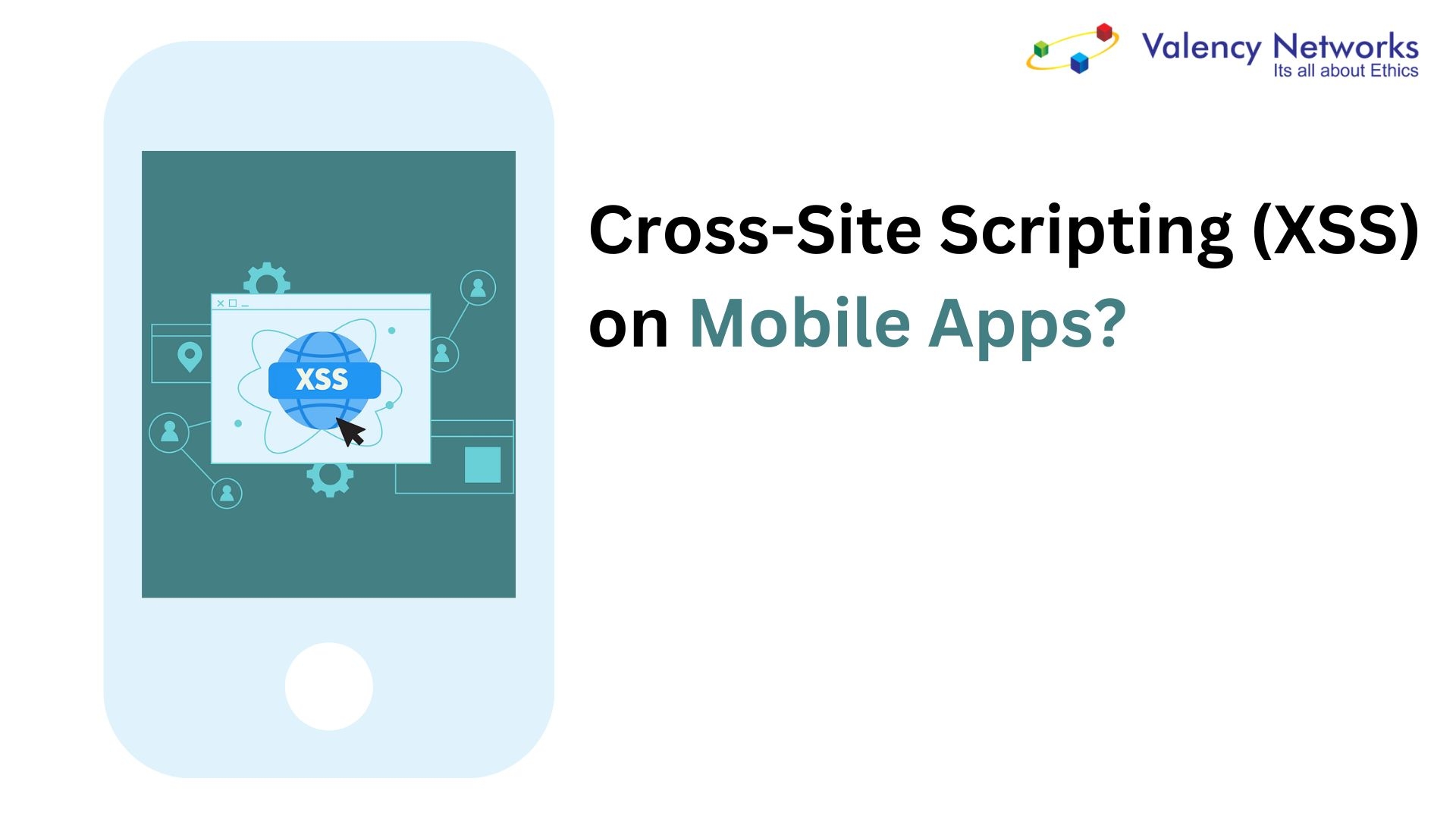 Is XSS Vulnerability Possible On Mobile Apps